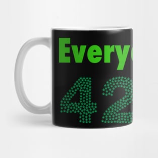 Everyday 420 Mug